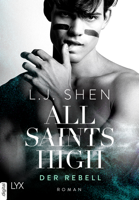 L.J. Shen - All Saints High - Der Rebell artwork