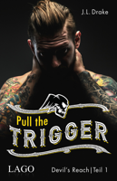 J. L. Drake - Pull the Trigger artwork