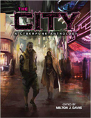 The City: A Cyberfunk Anthology - アラン・ジョーンズ, Balogun Ojetade, Gene Peterson, Gerald Coleman & Valjeanne Jeffers