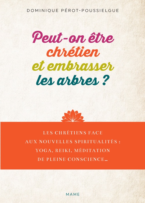 Peut-on être chrétien et embrasser les arbres ?