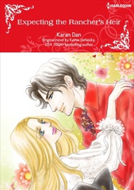Expecting The Rancher's Heir - Karan Dan & Kathie DeNosky by  Karan Dan & Kathie DeNosky PDF Download