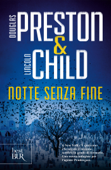 Notte senza fine - Lincoln Child & Douglas Preston