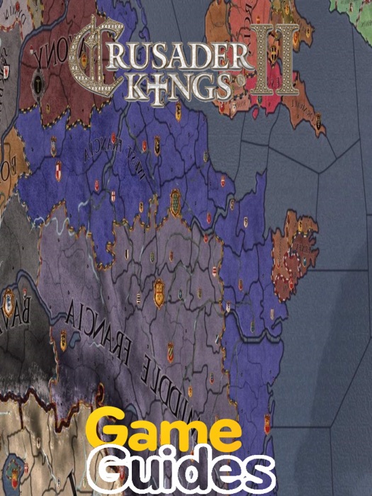 Crusader Kings 2 Game Guide