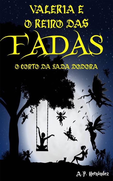 Valeria e o Reino das Fadas: O Conto da Fada Dodona