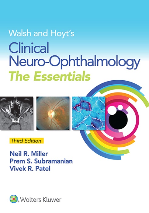 Walsh and Hoyt’s Clinical Neuro-Ophthalmology