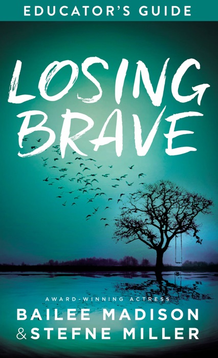 Losing Brave Educator's Guide