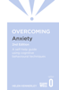 Overcoming Anxiety, 2nd Edition - Helen Kennerley