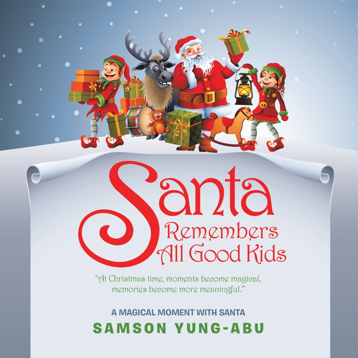 Santa Remembers All Good Kids