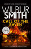Call of the Raven - Wilbur Smith & Corban Addison