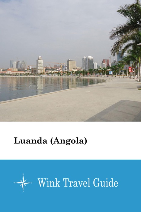 Luanda (Angola) - Wink Travel Guide