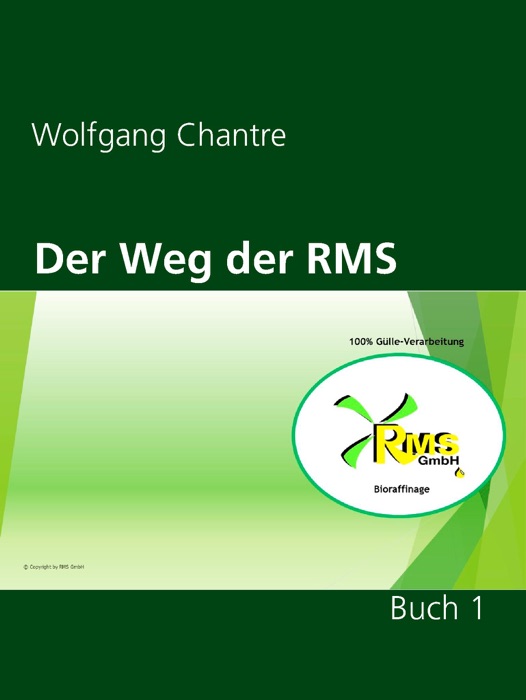 Der Weg der RMS