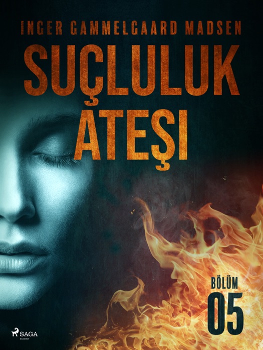 Suçluluk Ateşi - Bölüm 5