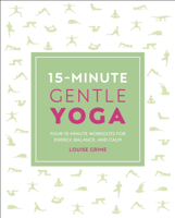 Louise Grime - 15-Minute Gentle Yoga artwork