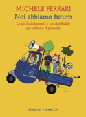 Noi abbiamo futuro - Michele Ferrari