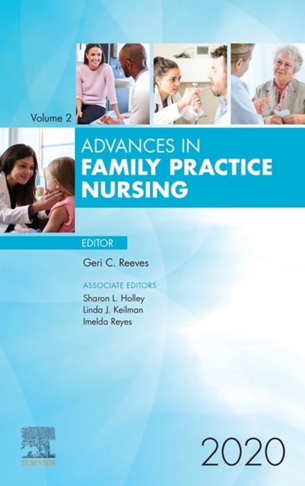 Advances in Family Practice Nursing, E-Book 2020