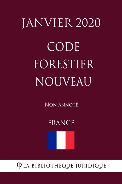 Code forestier nouveau (France) (Janvier 2020) Non annoté