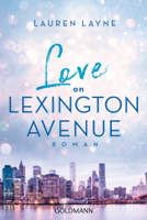 Lauren Layne - Love on Lexington Avenue artwork