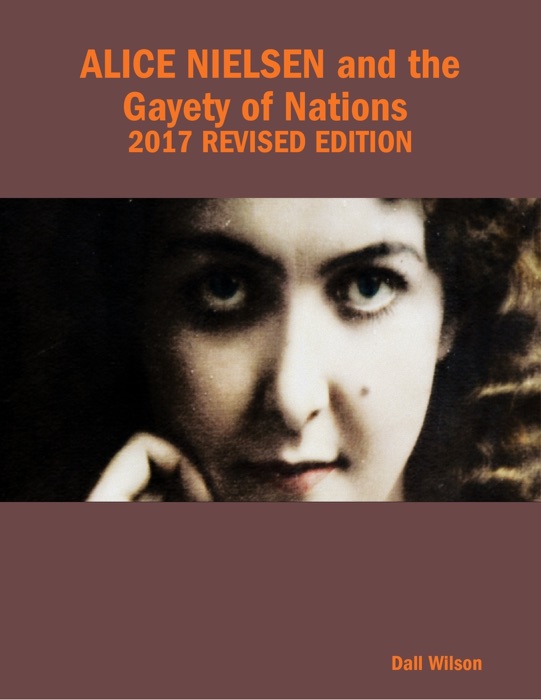 Alice Nielsen and the Gayety of Nations