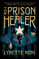 Lynette Noni - The Prison Healer artwork