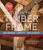 Will Beemer - Learn to Timber Frame artwork