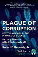 Judy Mikovits, Kent Heckenlively & Robert Jr. F. Kennedy - Plague of Corruption artwork