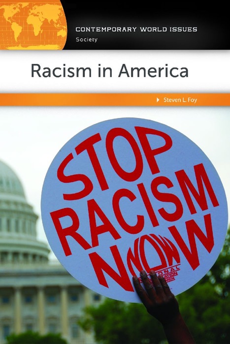 Racism in America: A Reference Handbook