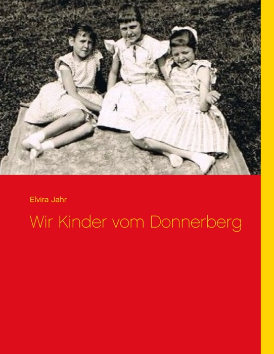 Wir Kinder vom Donnerberg