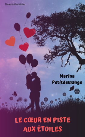 Le cœur en piste aux étoiles - Marina Petitdemange