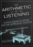 Kyle Gann - The Arithmetic of Listening artwork