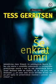 Še enkrat umri - Tess Gerritsen by  Tess Gerritsen PDF Download