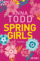 Anna Todd - Spring Girls artwork