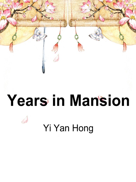 Years in Mansion