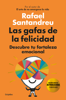 Las gafas de la felicidad (edición 5º aniversario) - Rafael Santandreu