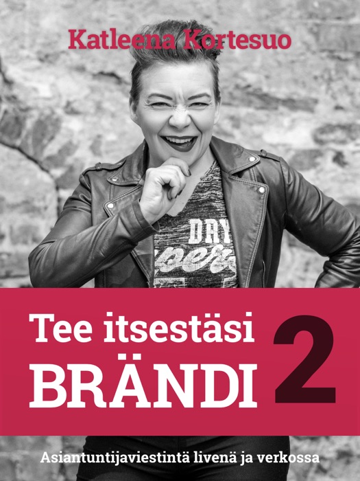 Tee itsestäsi brändi 2