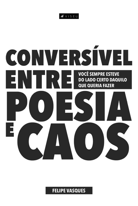 Conversível entre poesia e caos