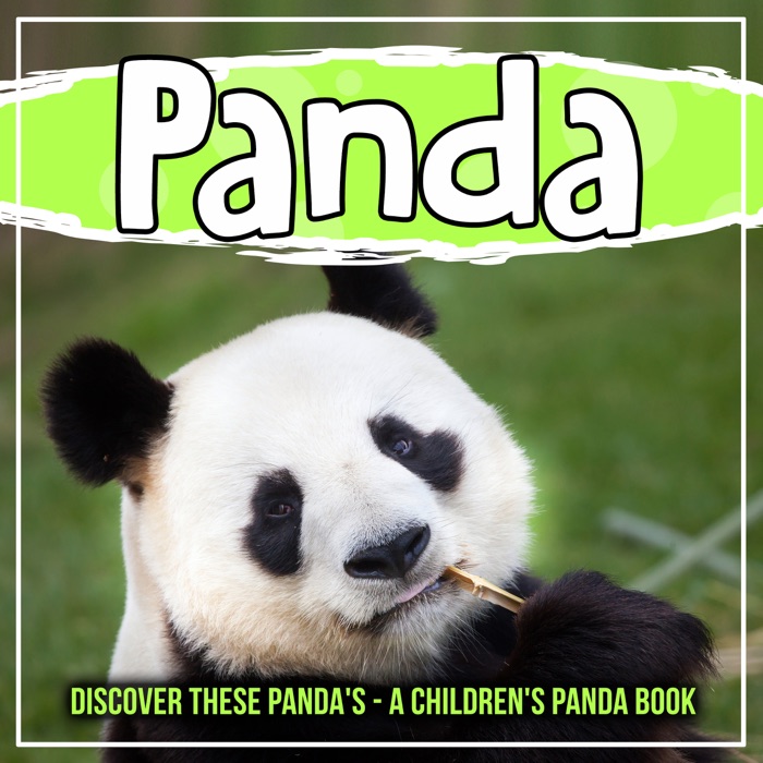 Panda: Discover These Panda's - A Children's Panda Book