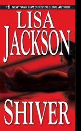 Shiver - Lisa Jackson by  Lisa Jackson PDF Download