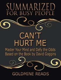 Can’t Hurt Me - Goldmine Reads