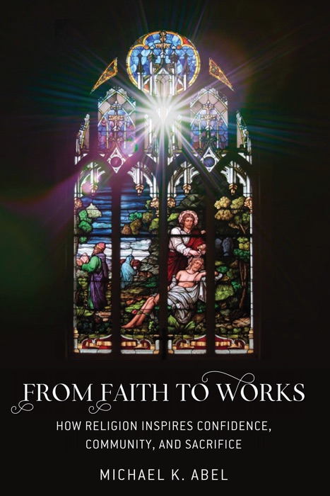 From Faith to Works