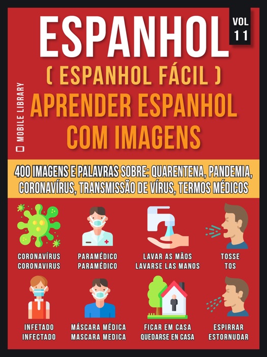 Espanhol (Espanhol Fácil) Aprender Espanhol Com Imagens (Vol 11)