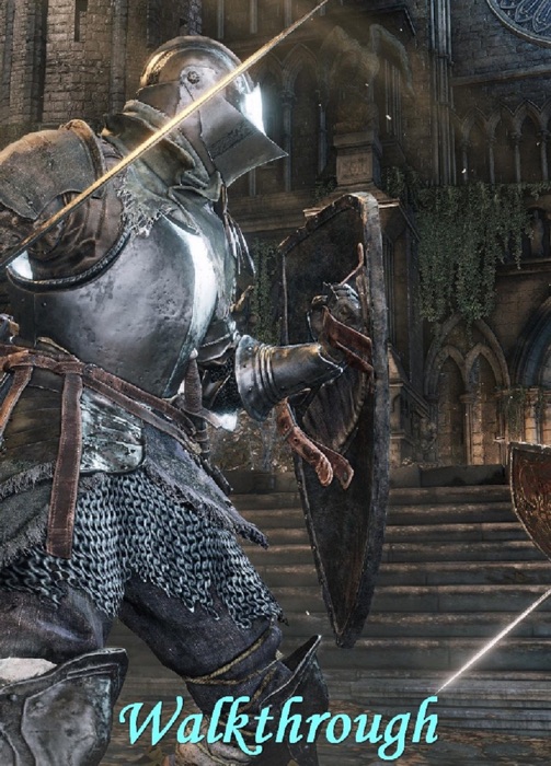 DARK SOULS: REMASTERED a hundred% Achievement Guide and Walkthrough