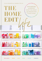 Clea Shearer & Joanna Teplin - The Home Edit Life artwork