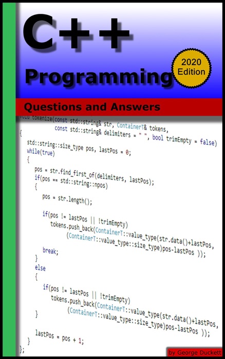 C++ Programming: Questions and Answers (2020 Edition)
