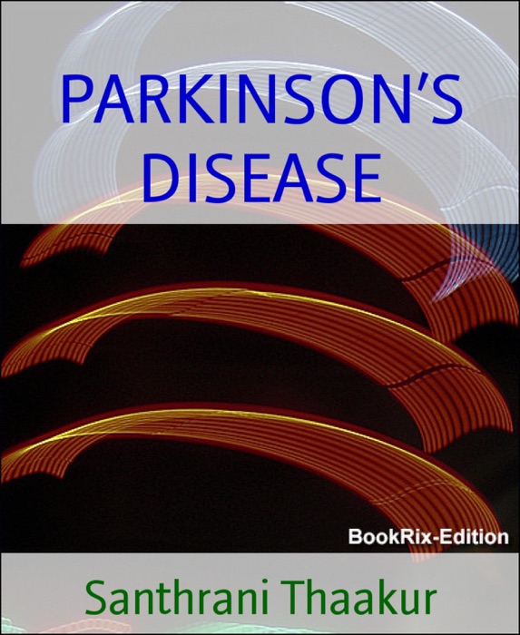 PARKINSON'S DISEASE