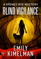 Emily Kimelman - Blind Vigilance artwork