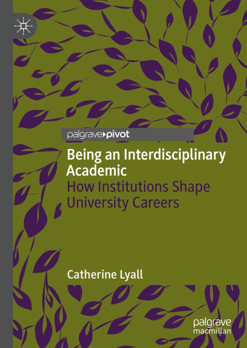 Being an Interdisciplinary Academic