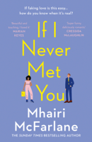 Mhairi McFarlane - If I Never Met You artwork
