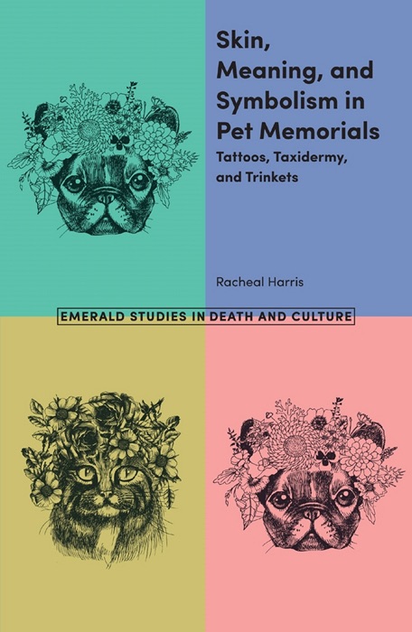 Skin, Meaning, and Symbolism in Pet Memorials