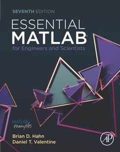 Essential MATLAB for Engineers and Scientists - Brian Hahn & Daniel Valentine Ph.D.