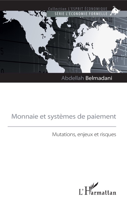 Monnaie et systèmes de paiement